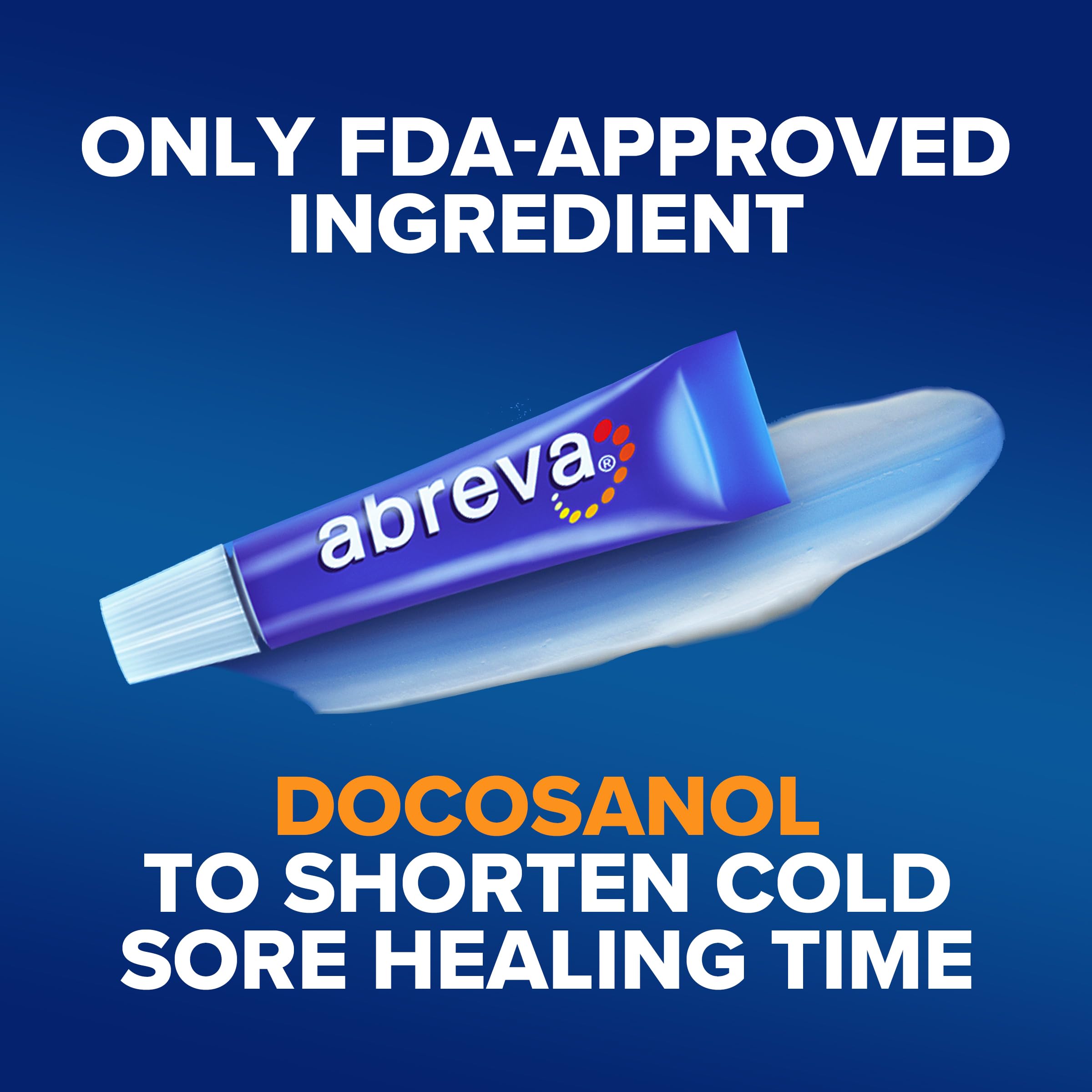 Abreva : pénétration profonde de la crème pour agir près de la zone touchée.