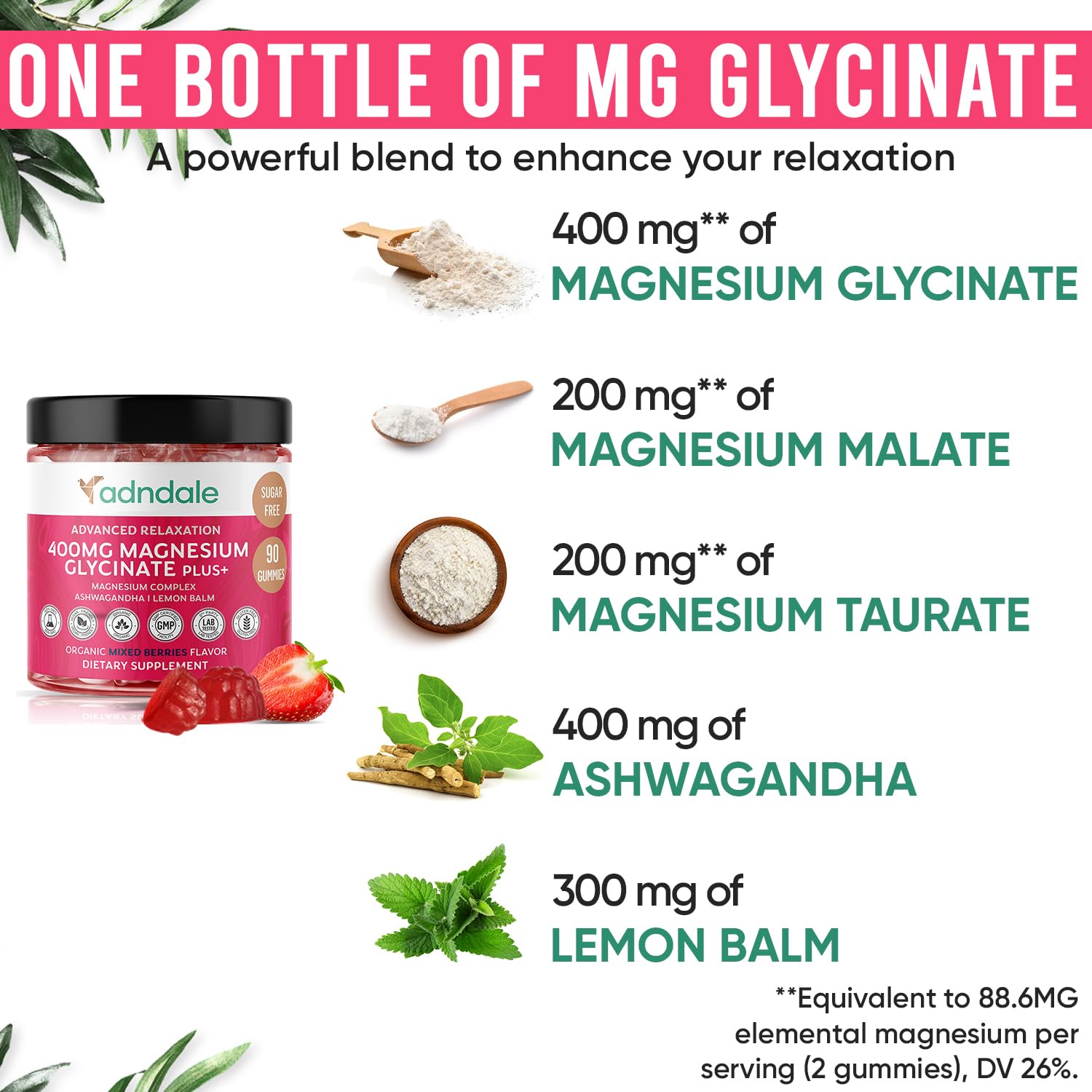 Ashwagandha et mélisse dans les gommes Adndale favorisent le calme.
