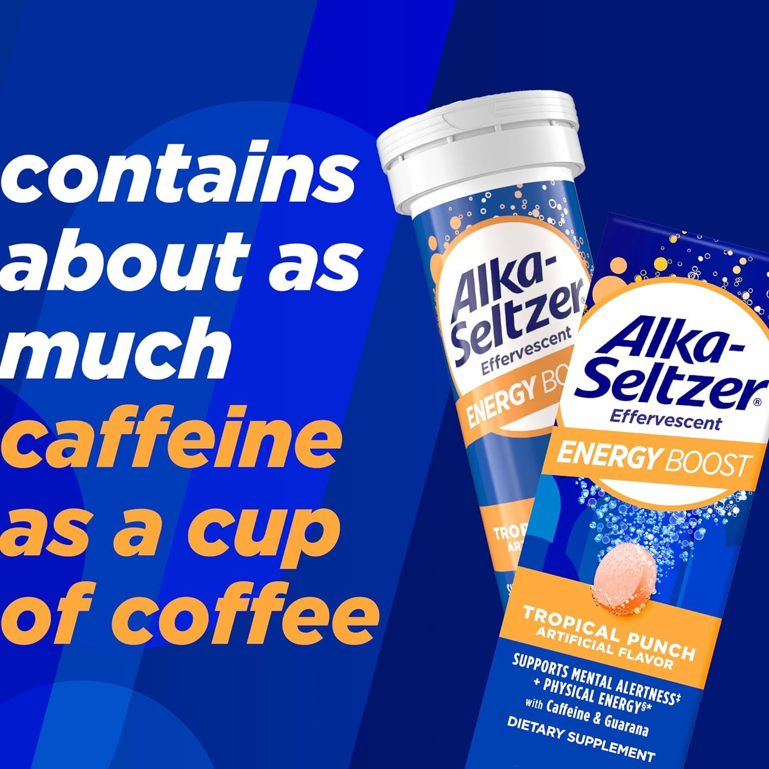 Dissoudre dans l'eau avec Alka-Seltzer Energy Boost pour démarrer la journée.