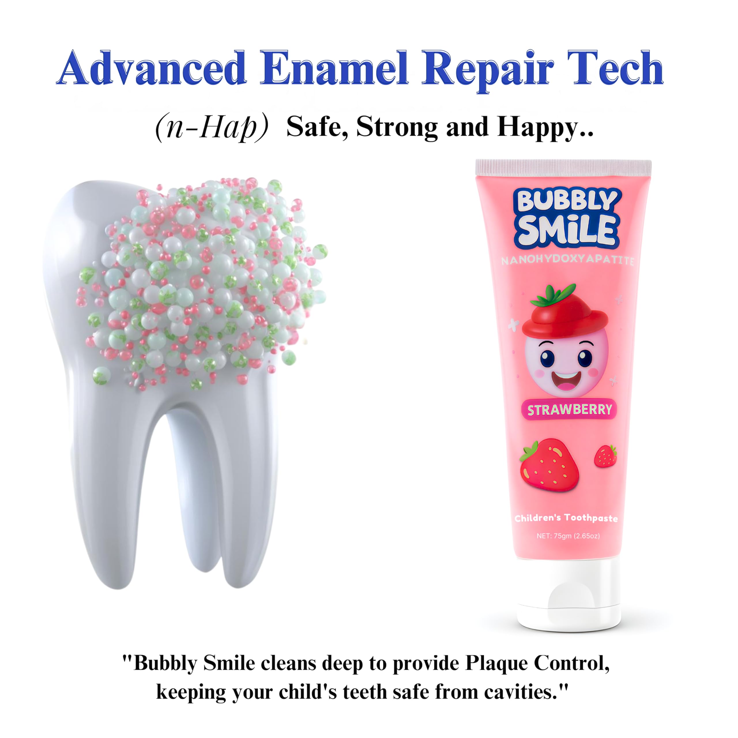 Bubbly Smile: texture lisse pour un brossage agréable et efficace.