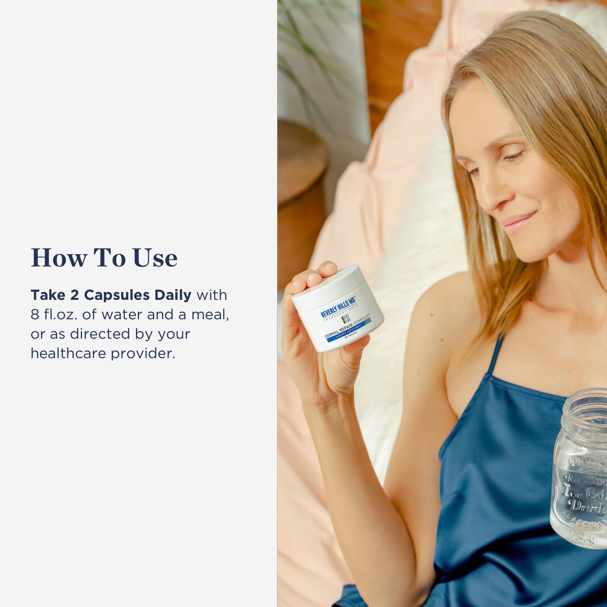 Beverly Hills MD Dermal Repair: capsules de collagène hydrolysé favorisant la souplesse cutanée.