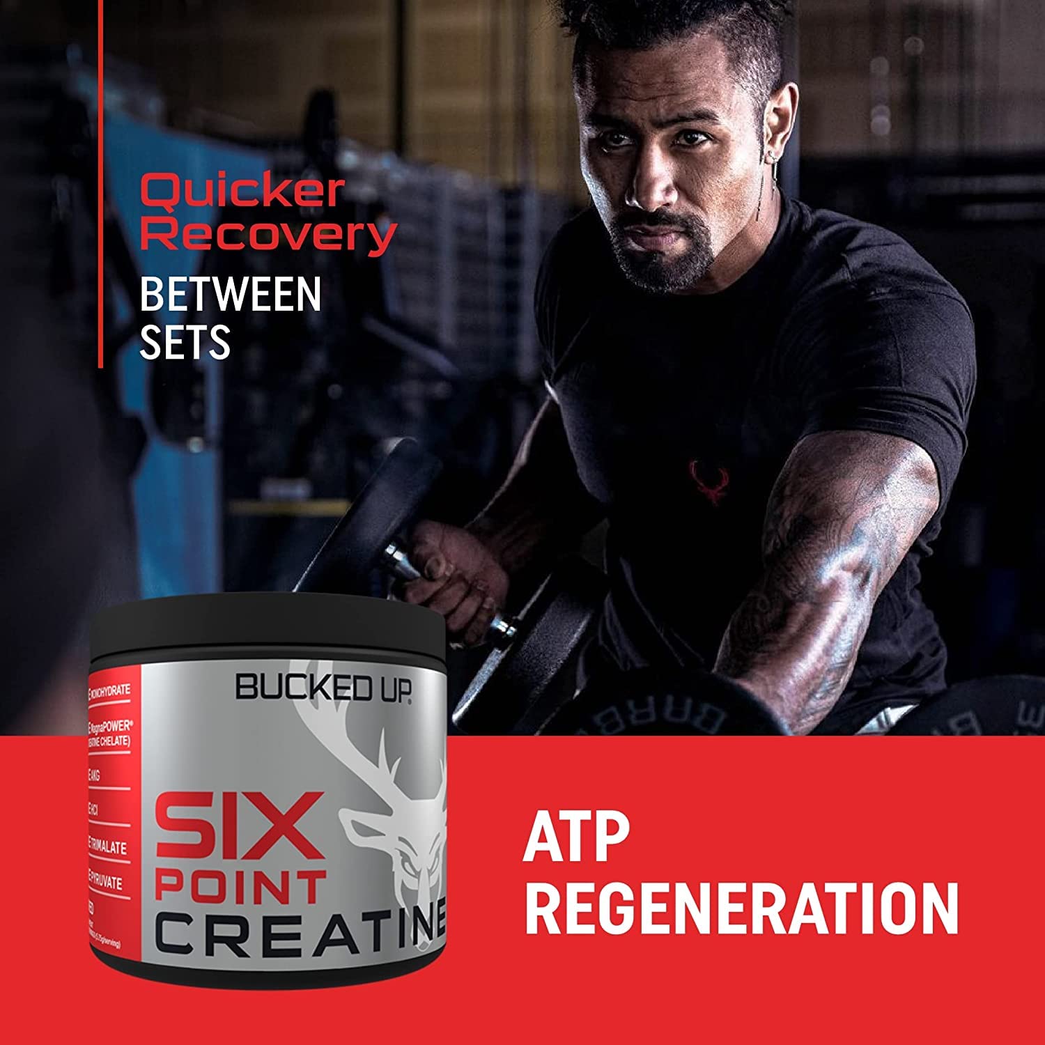 Bucked Up Six Point Creatine – etiquette-ingredients: composition sans aromes.