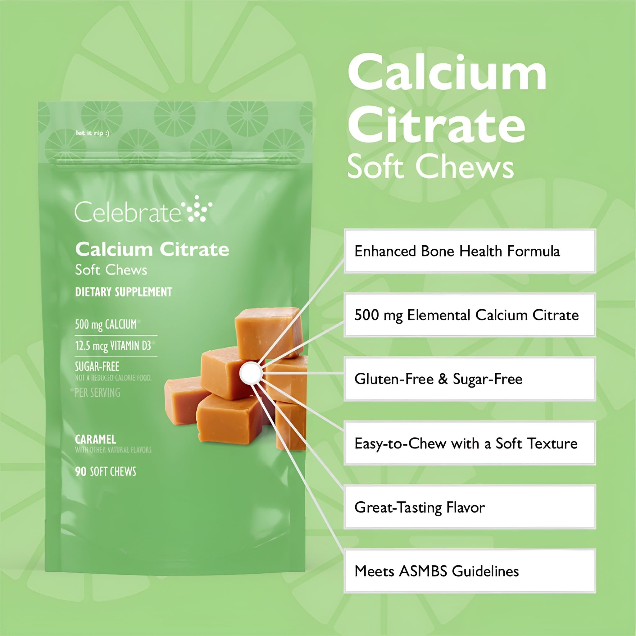 Gommes Celebrate Bariatric Calcium Citrate au goût caramel, texture agréable