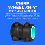 Chirp Wheel XR soulage les tensions du dos avec une pression contrôlée.