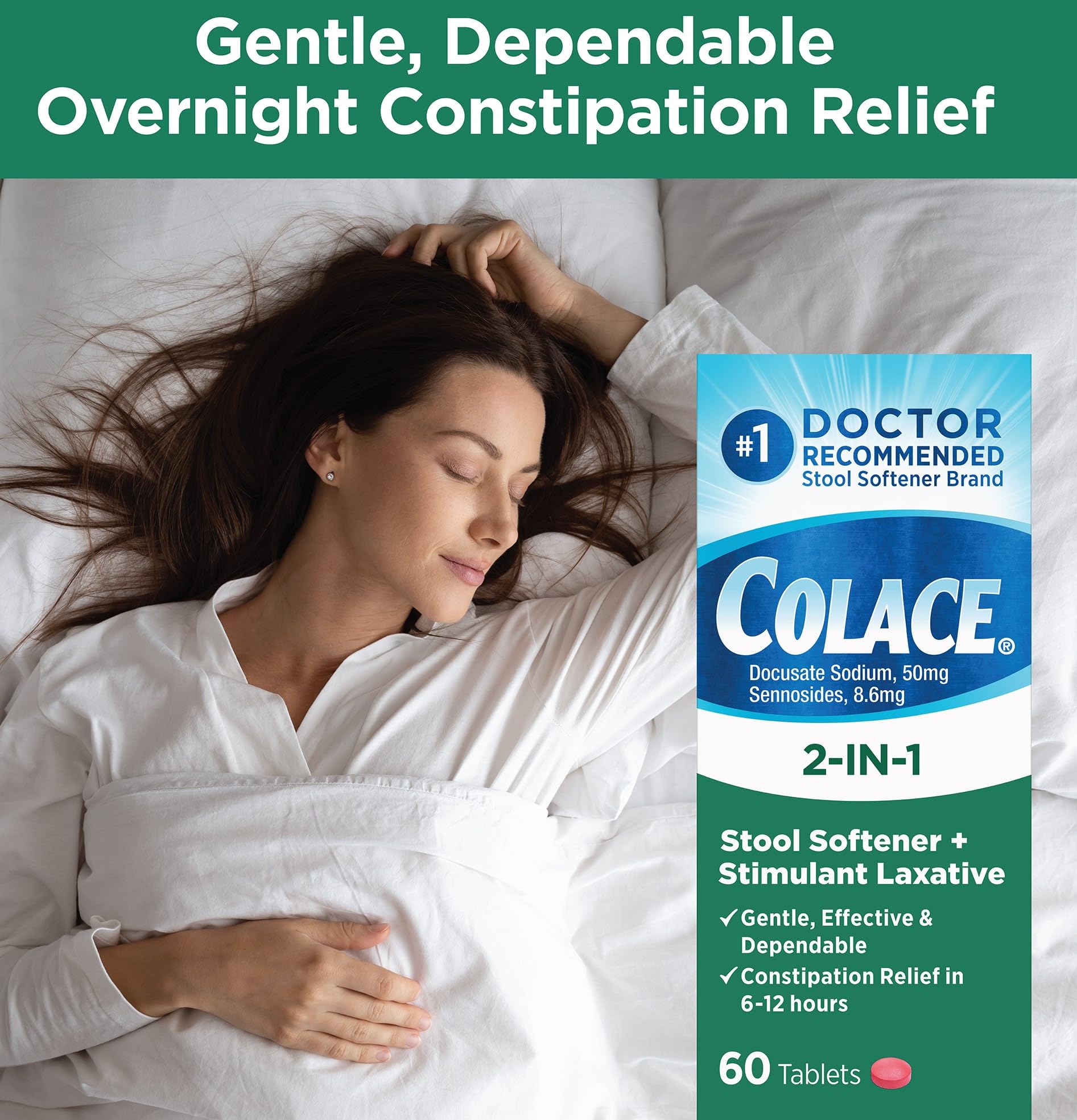 Colace 2-en-1 : comprimés associant émollient et laxatif stimulant.