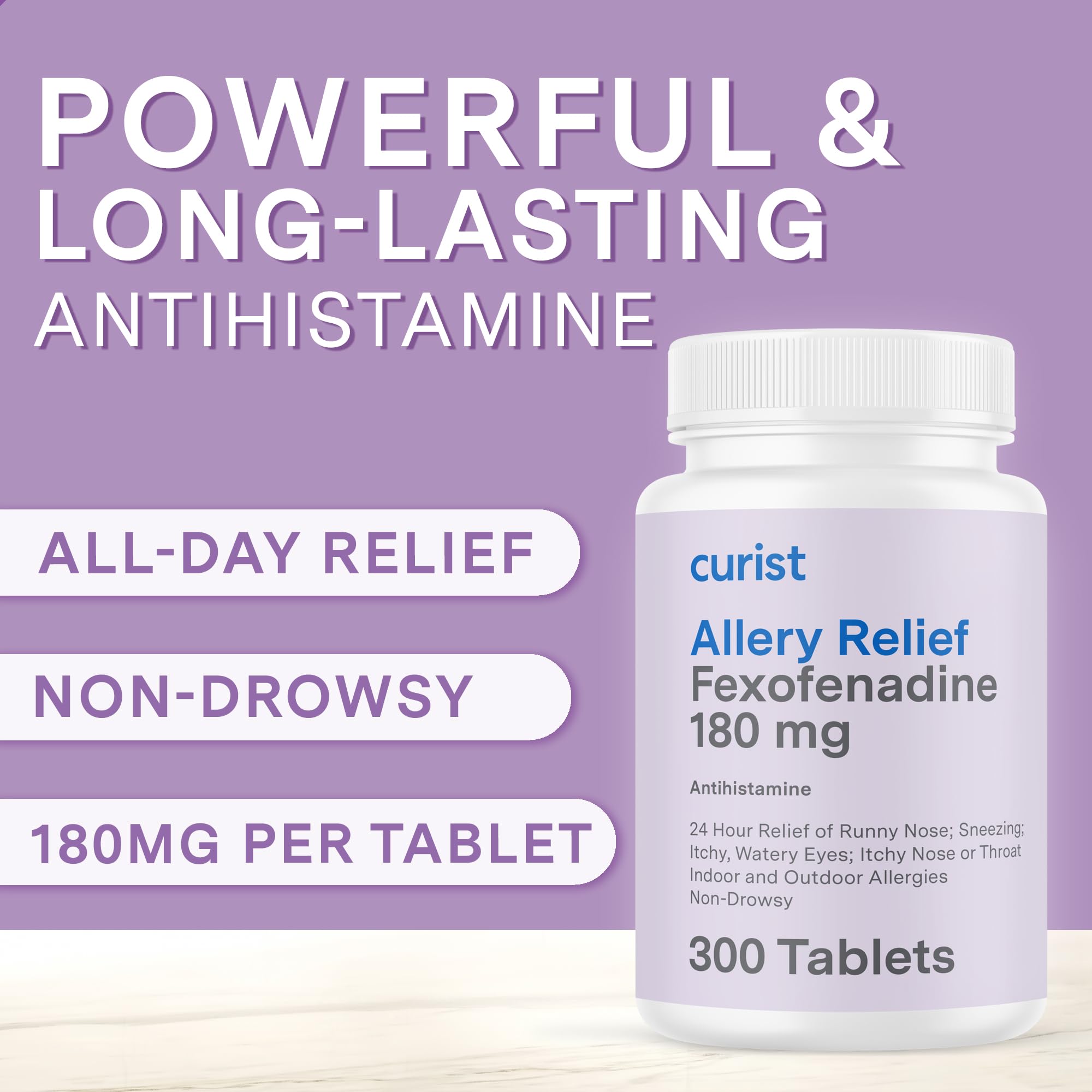 Curist Fexofenadine, emballage et rangement faciles pour la bouteille de 300 comprimés.