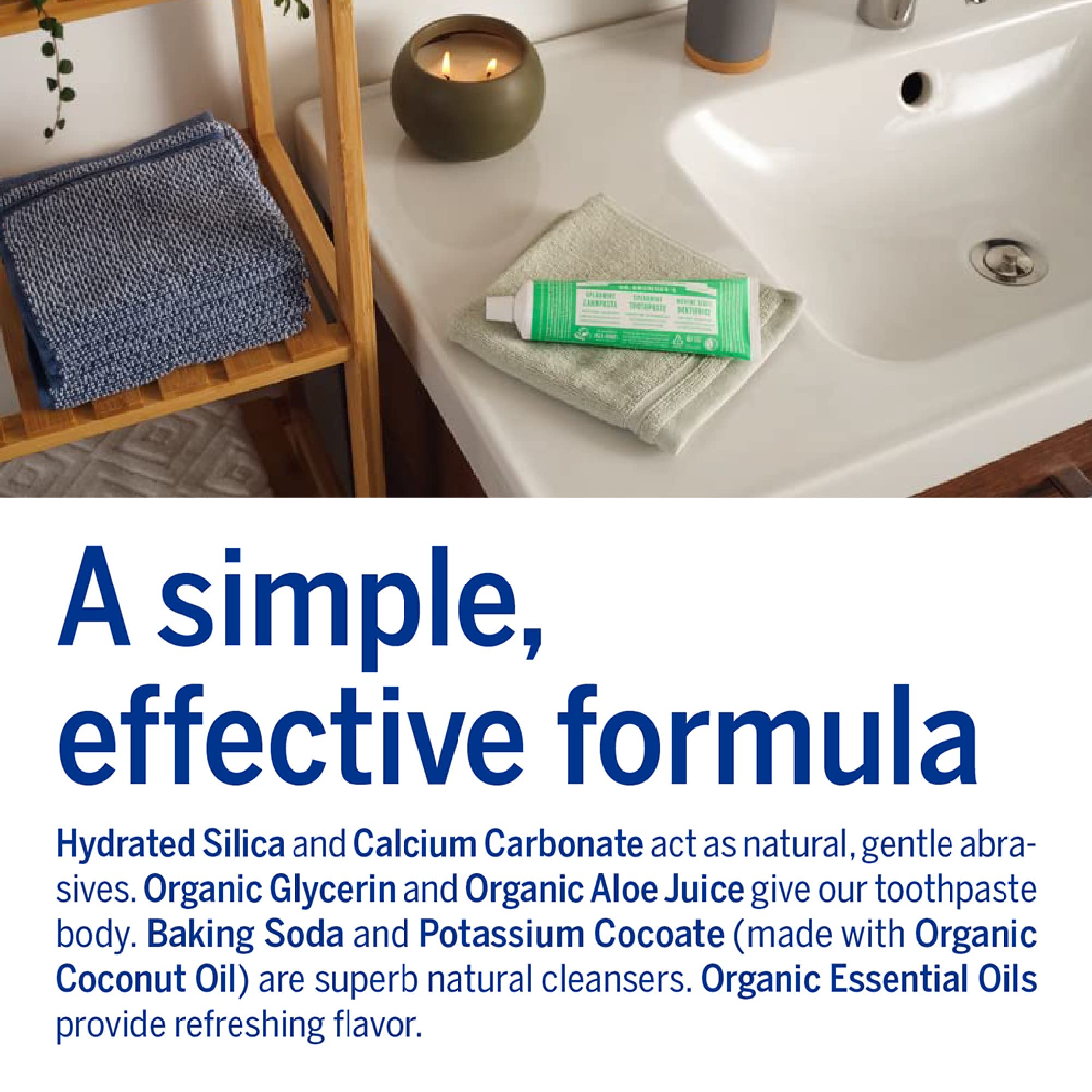 Sans sulfates, dentifrice Dr. Bronner's All-One, texture légère et nettoyage naturel.