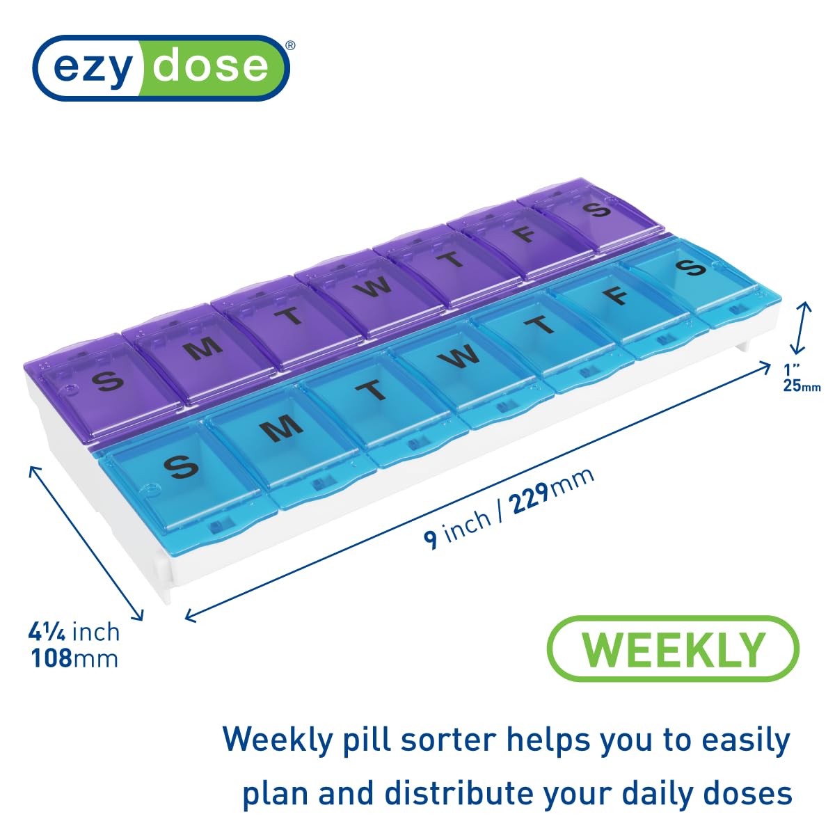 EZY DOSE verrouillage pilules assure sécurité et évite les déversements.