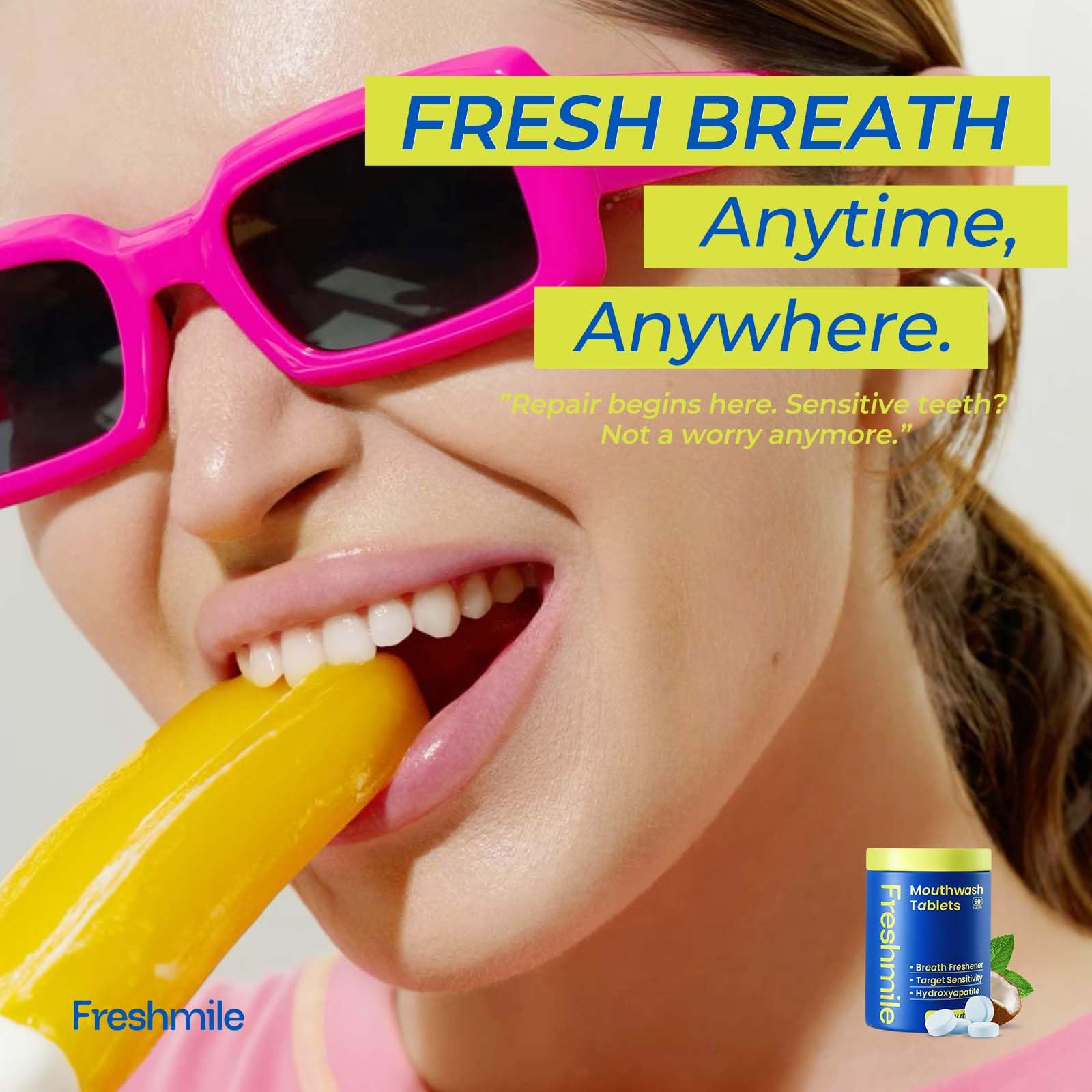 Freshmile tablettes dentifrice sans fluorure pour les dents sensibles et fraîcheur en tout lieu.