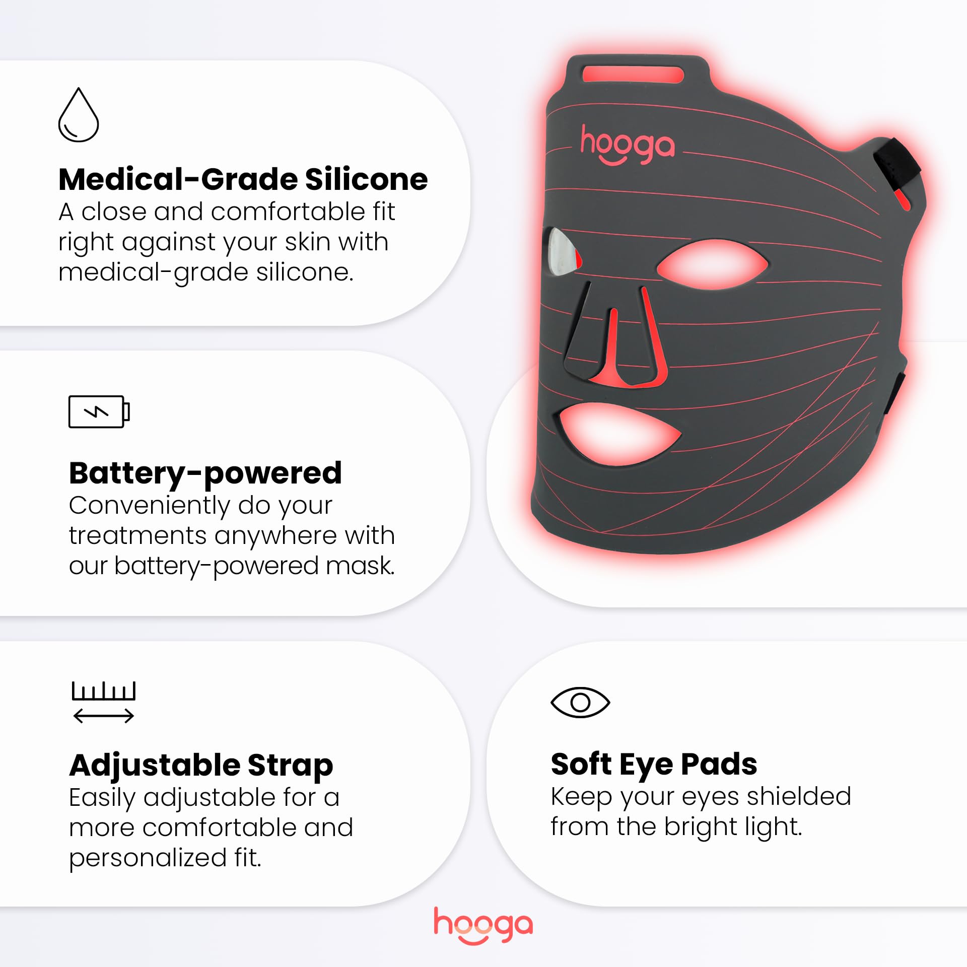 Hooga masque LED sangle ajustable assure un ajustement sûr et confortable.