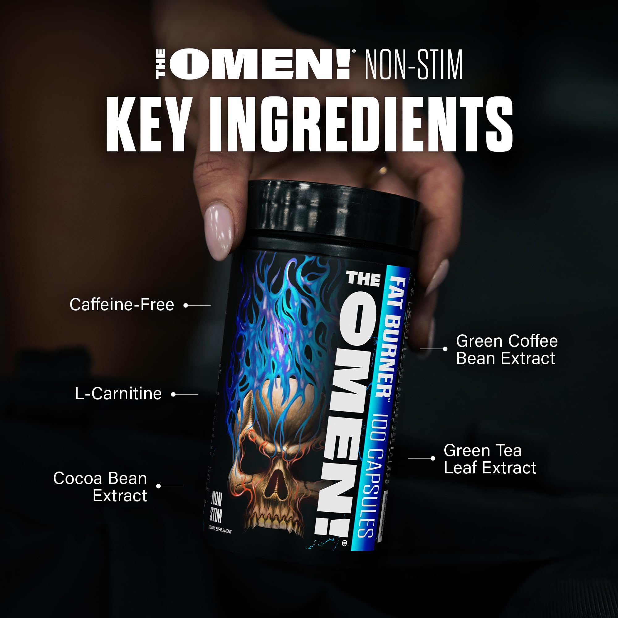 Ingrédients thermogéniques: café vert et thé vert, The Omen non-stimulant.