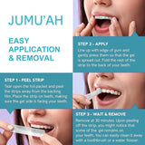 JUMU’AH Strips – application simple et rapide sur les dents.