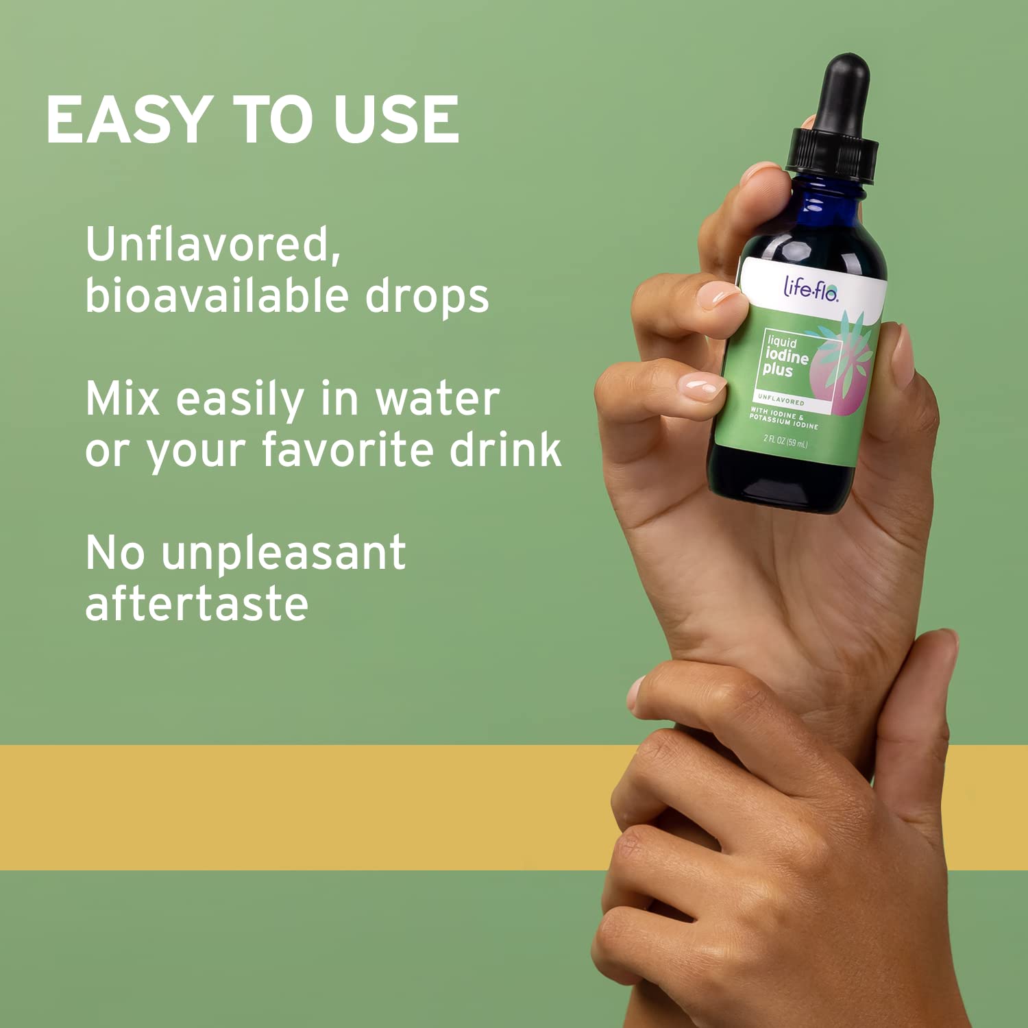 Life-Flo iode liquide, bouchon sécurité: emballage sûr et pratique.