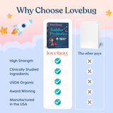 LOVEBUG sans colorants ni conservateurs artificiels, ingrédients propres.