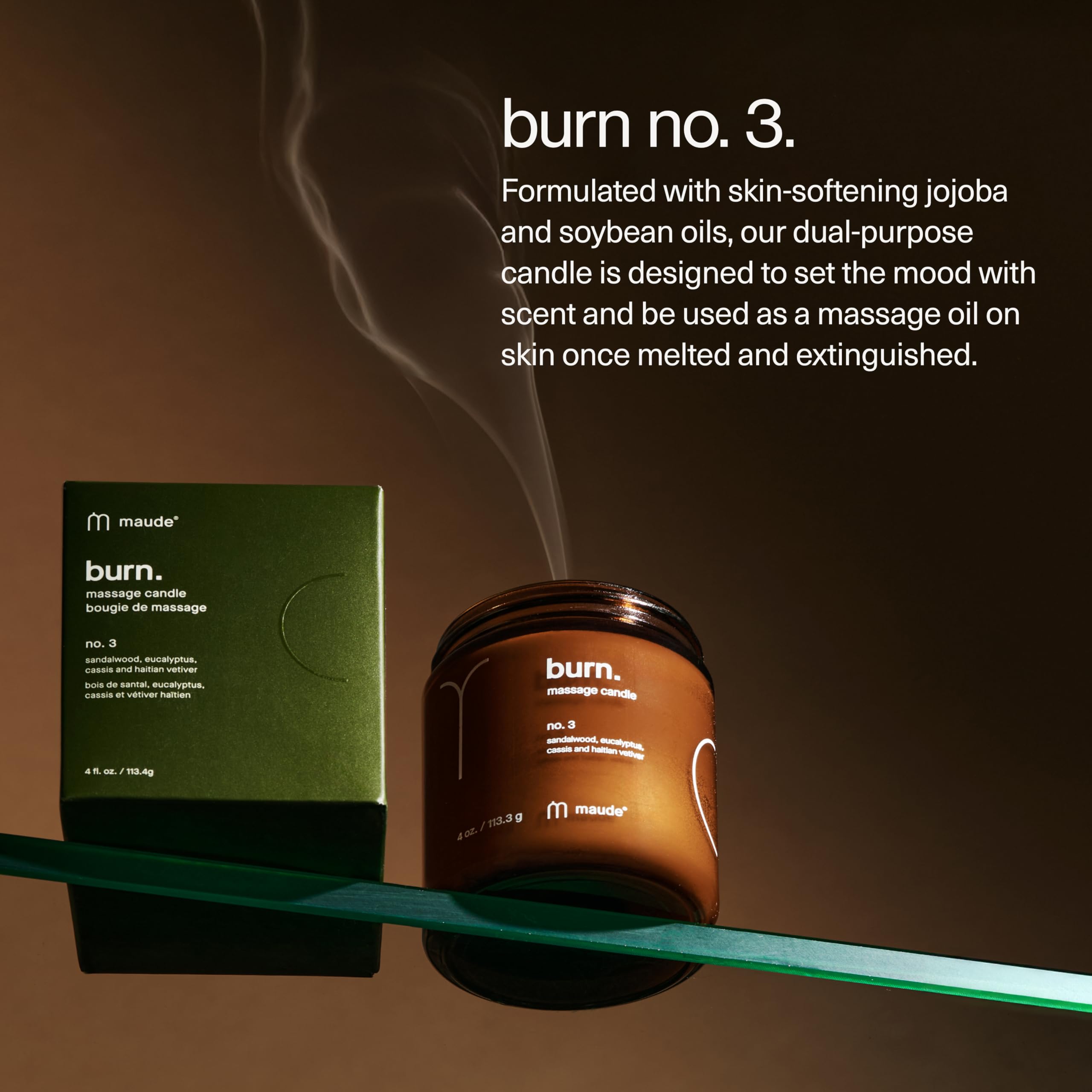 Maude Burn No.3 – peau satinée après l application de l huile fondue.