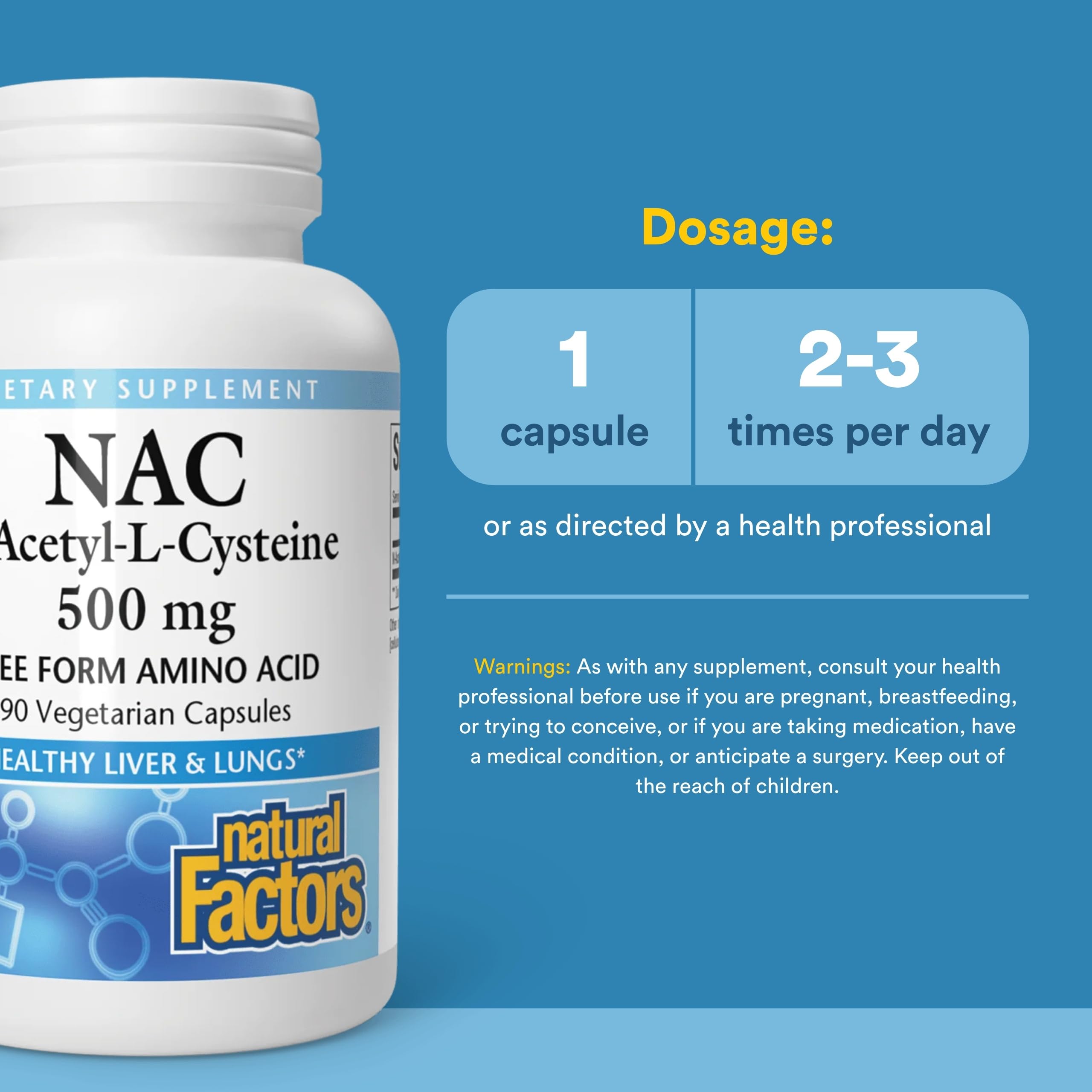 Capsules NAC 500 mg Natural Factors scellées, dosages pratiques.