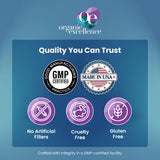 Organic Excellence Formule Vegan Non-GMO respectueuse de l’environnement.