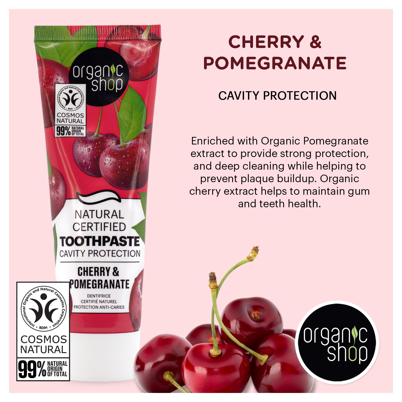 Organic Shop dentifrice cerise, tube visible et texture crémeuse pour un brossage agréable.