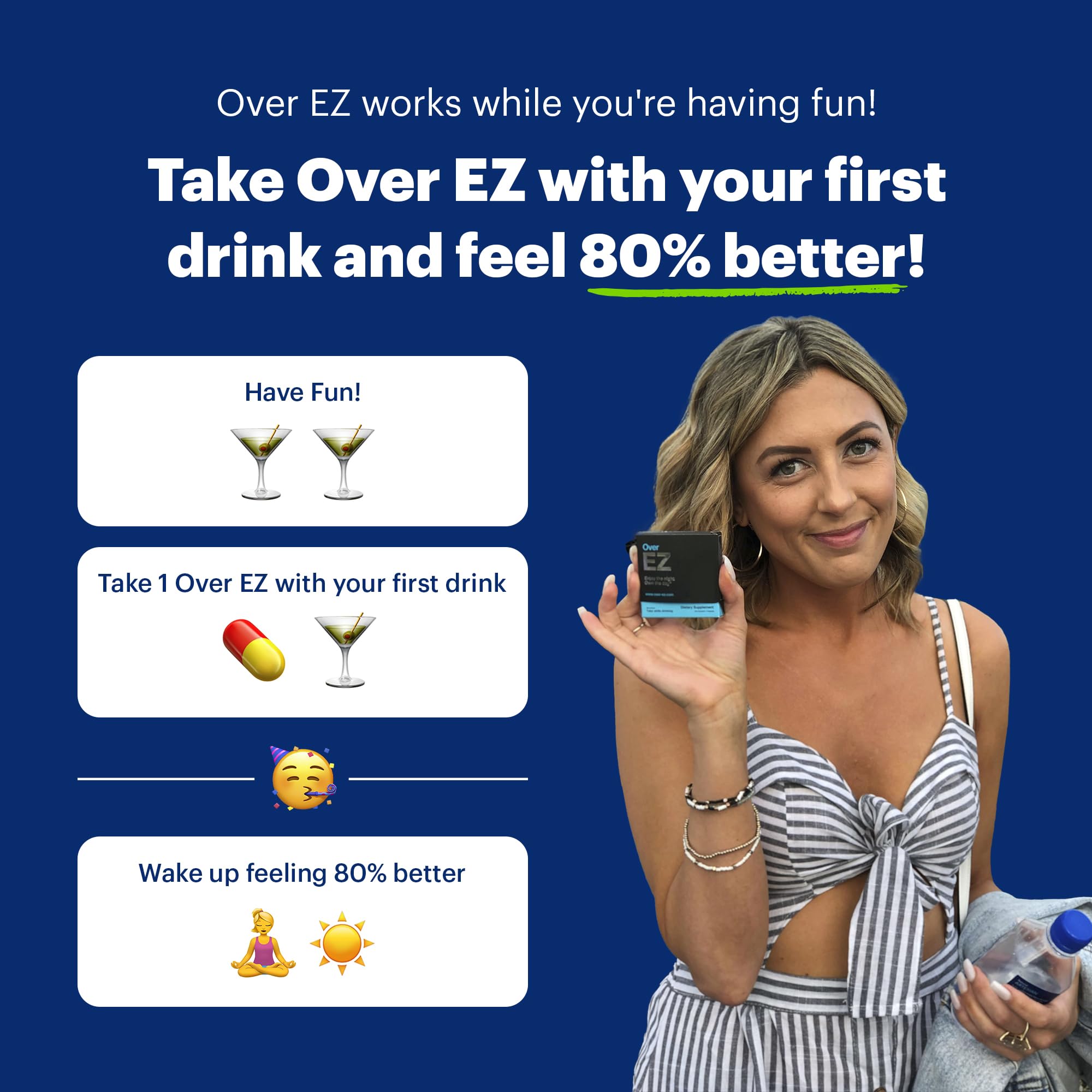 Pilule OVER EZ Pre-Drink associe mélanges vitaminés et minéraux utiles.