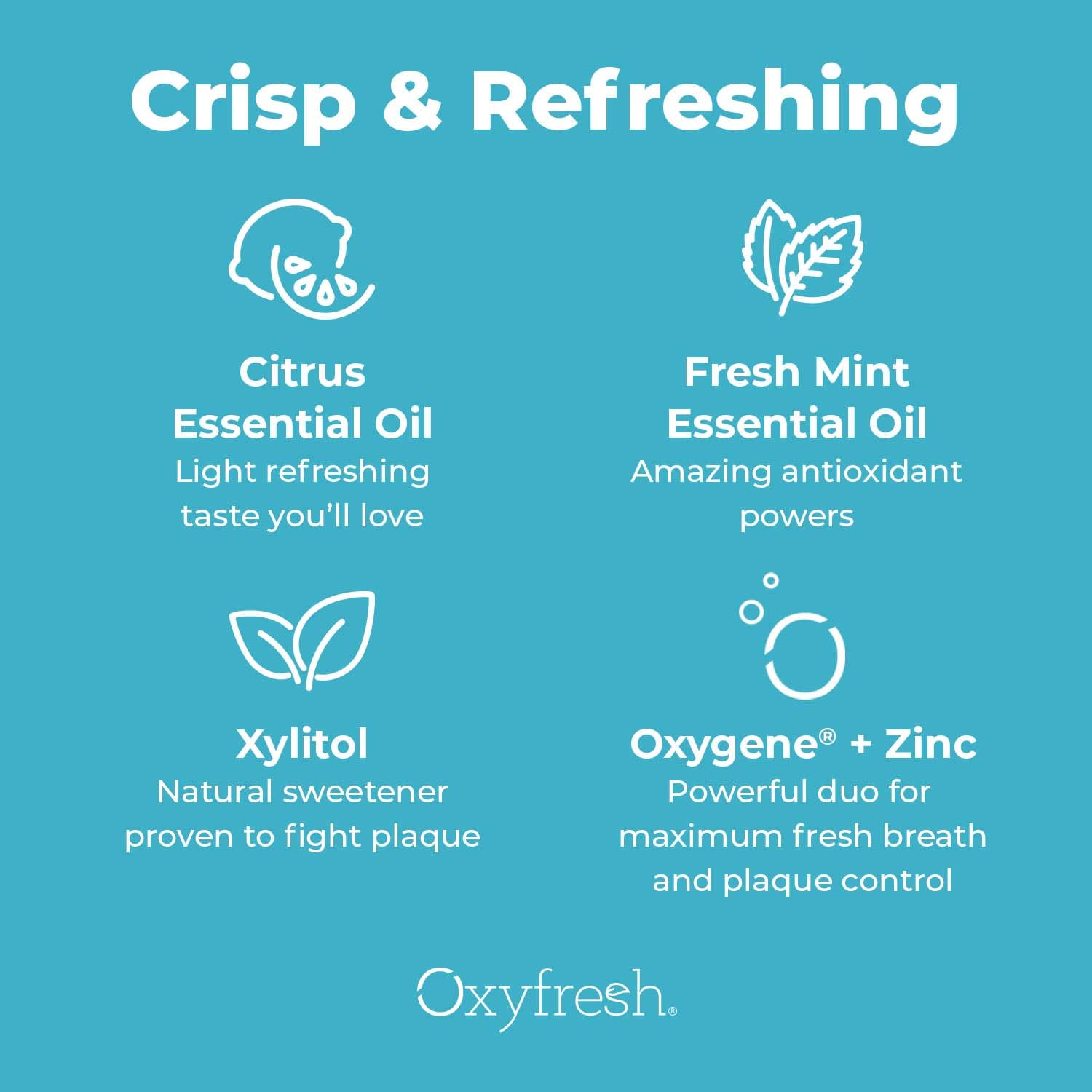 Capsule bouchon pratique facilitant le rinçage quotidien avec Oxyfresh.