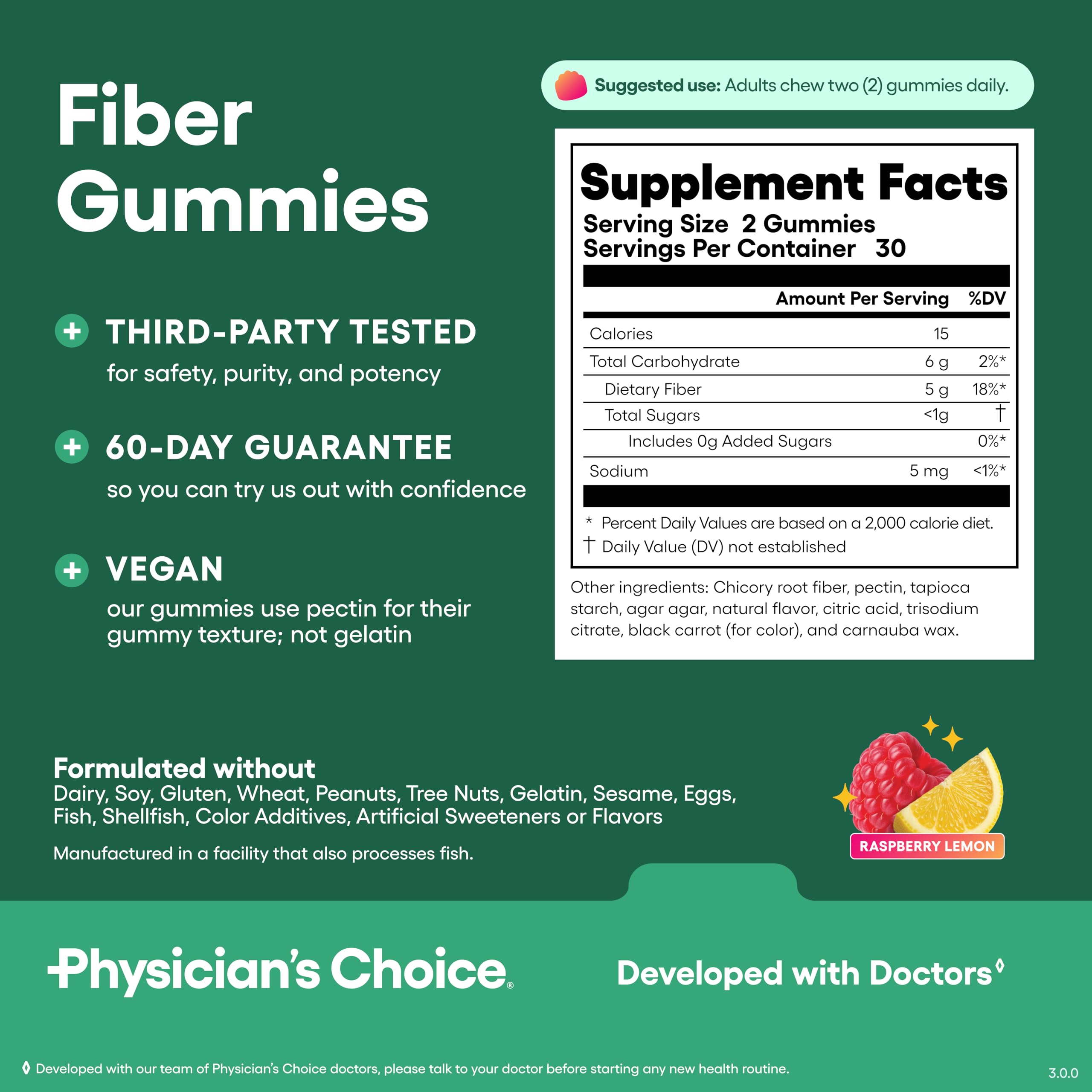Physician’s CHOICE Fibres Gummies usage quotidien, deux gommes par jour.