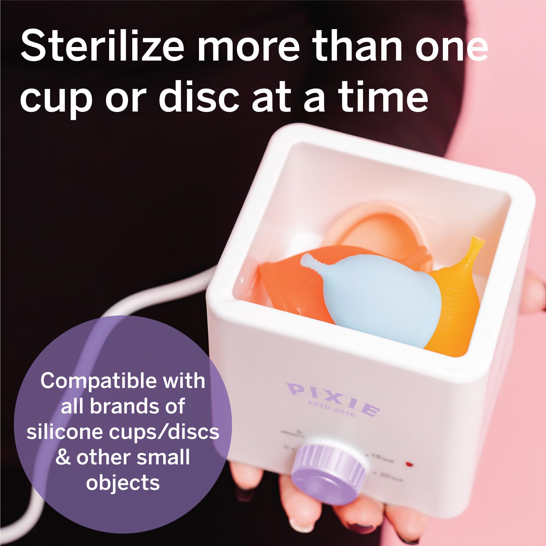 Pixie Cup Sterilisateur – sécurité renforcée grâce à l’arrêt automatique.