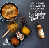PRESERVE huile de coriandre pure, parfum délicat à ajouter en fin de cuisson.