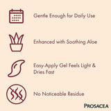 Psoriasin Prosacea Gel sans huile pour peaux sensibles.