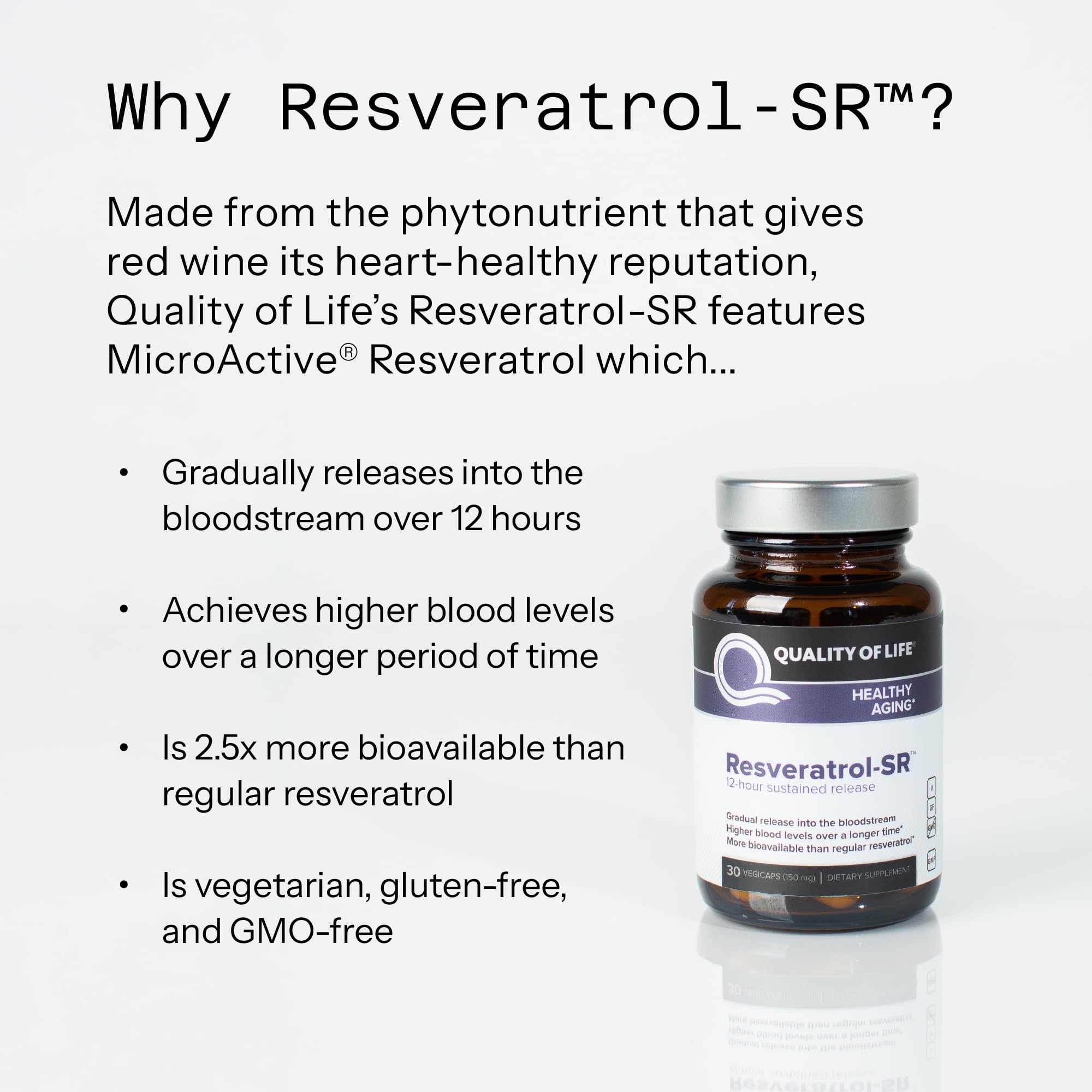 Quality of Life Resveratrol SR, présentation soignée facilitant l'intégration à votre routine.