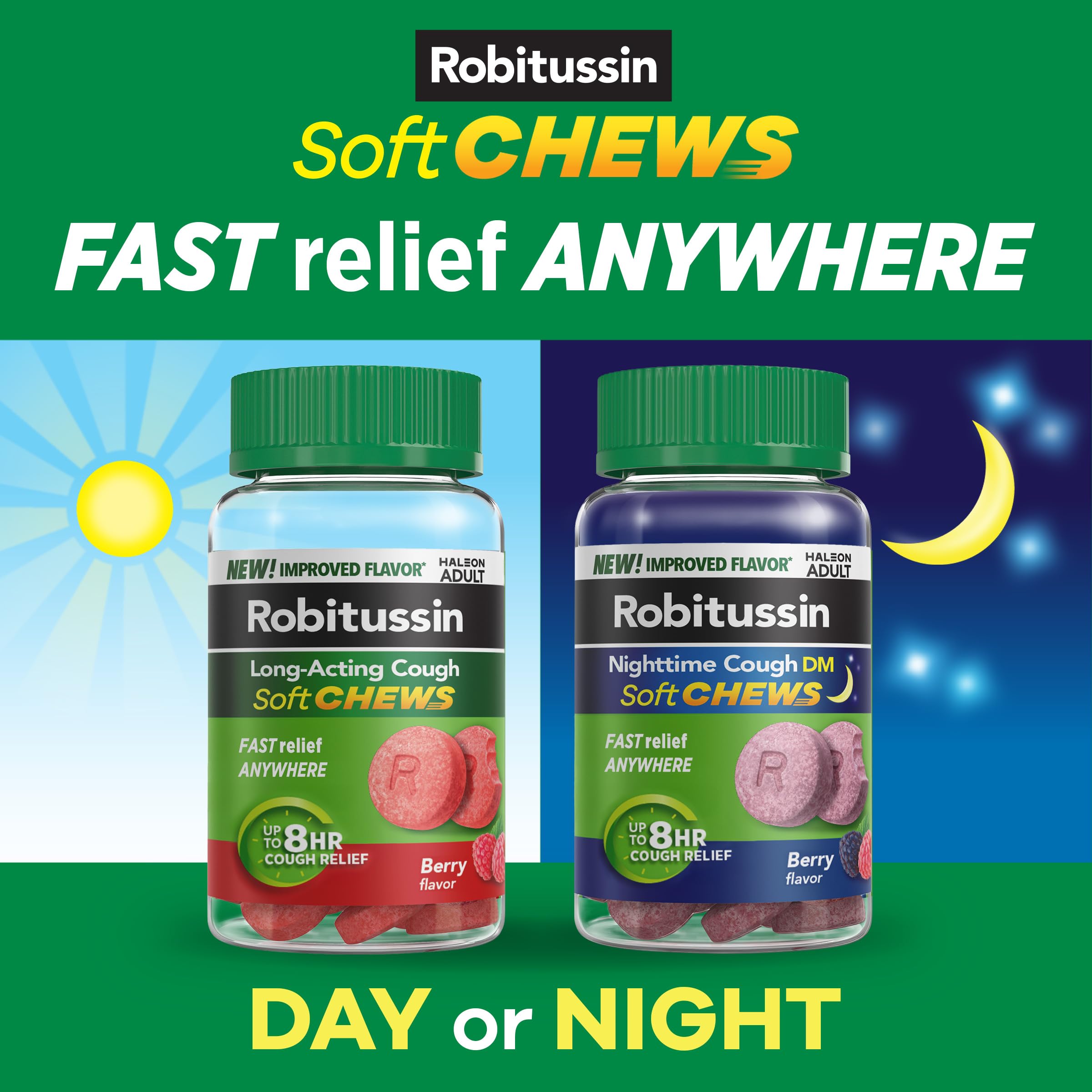 Deux gommes Robitussin Soft Chews Nuit DM toutes les 6-8 heures selon besoin.