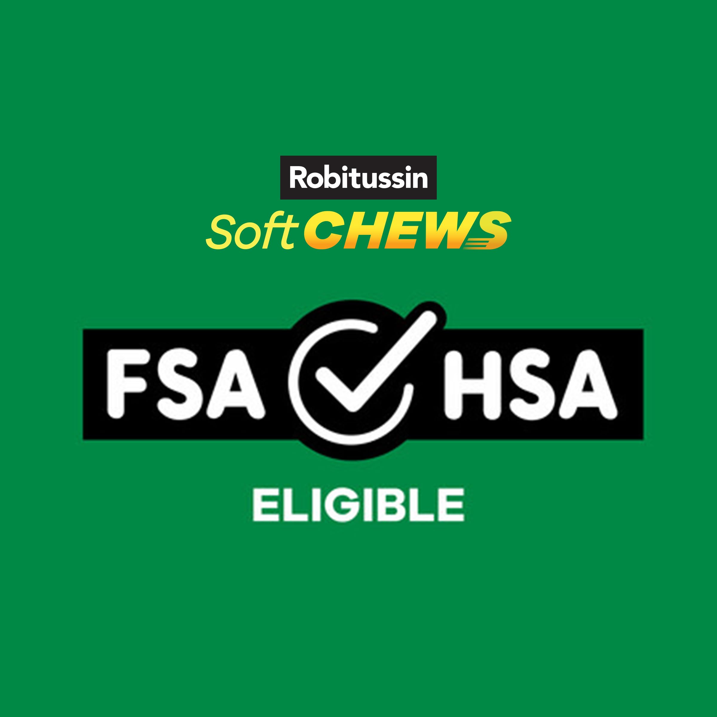 Éligible HSA et FSA, Robitussin Soft Chews Nuit DM.
