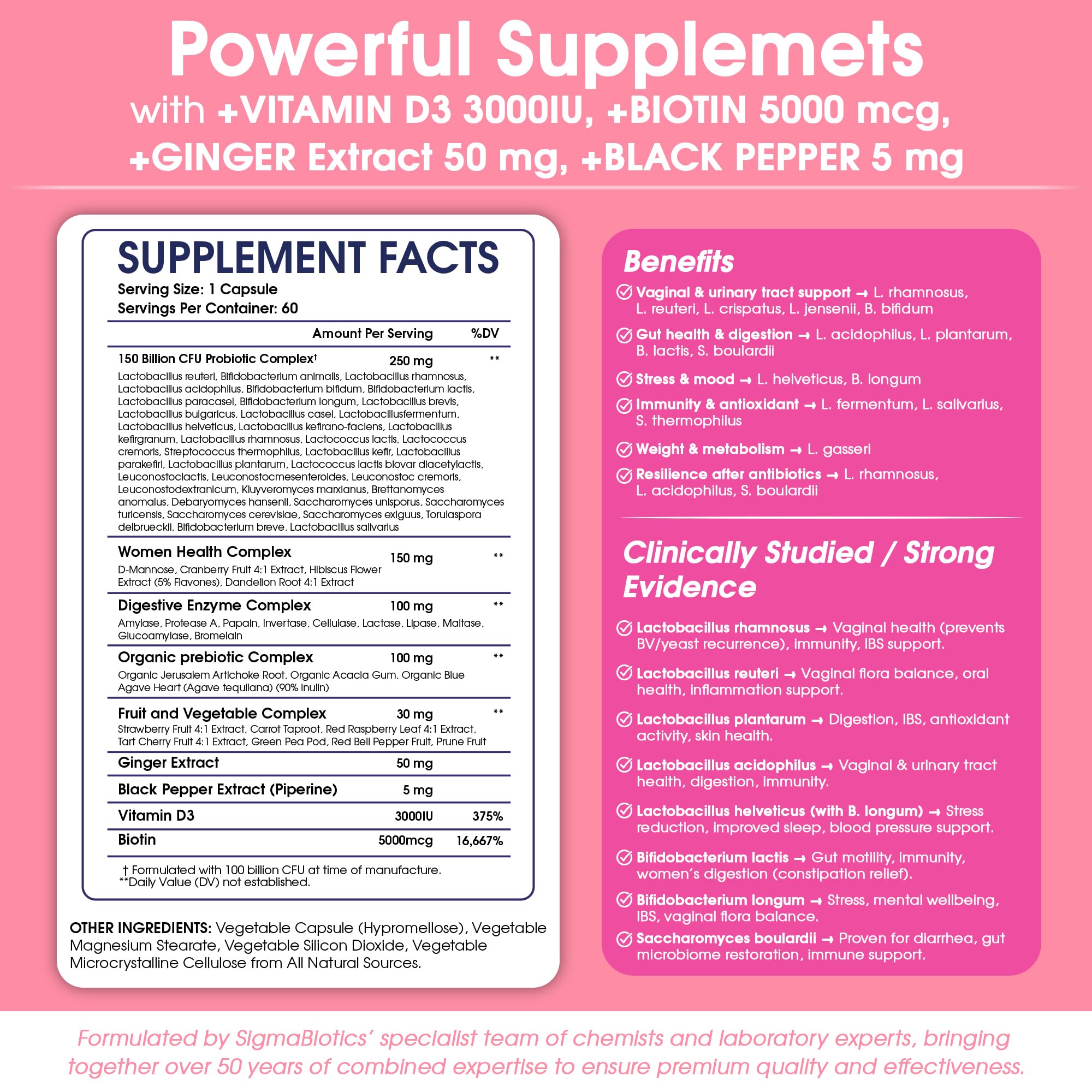 SigmaBiotics prébiotiques bio: topinambour et gomme d’acacia nourrissant les bonnes bactéries.