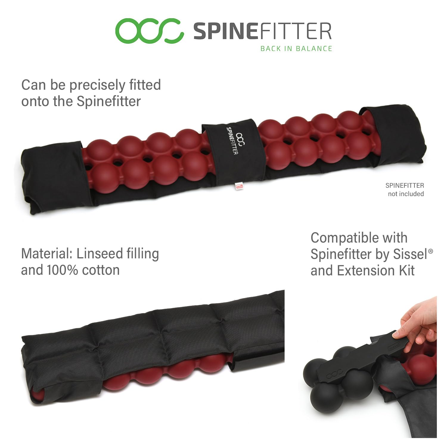 SISSEL Spinefitter Linum – forme optimale pour un placement précis le long de la colonne.