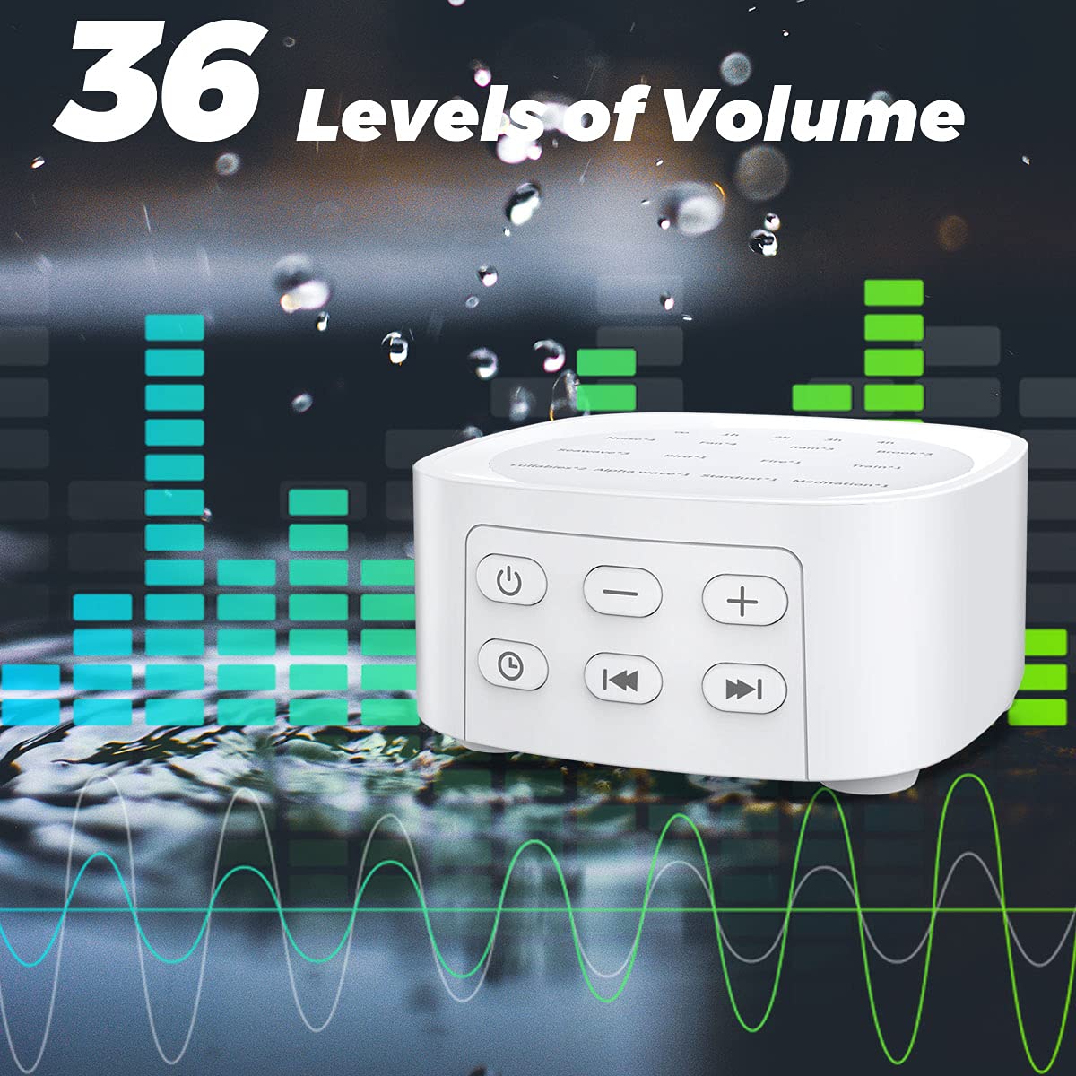 Réglez le volume sur 36 niveaux pour s’adapter au bruit ambiant.