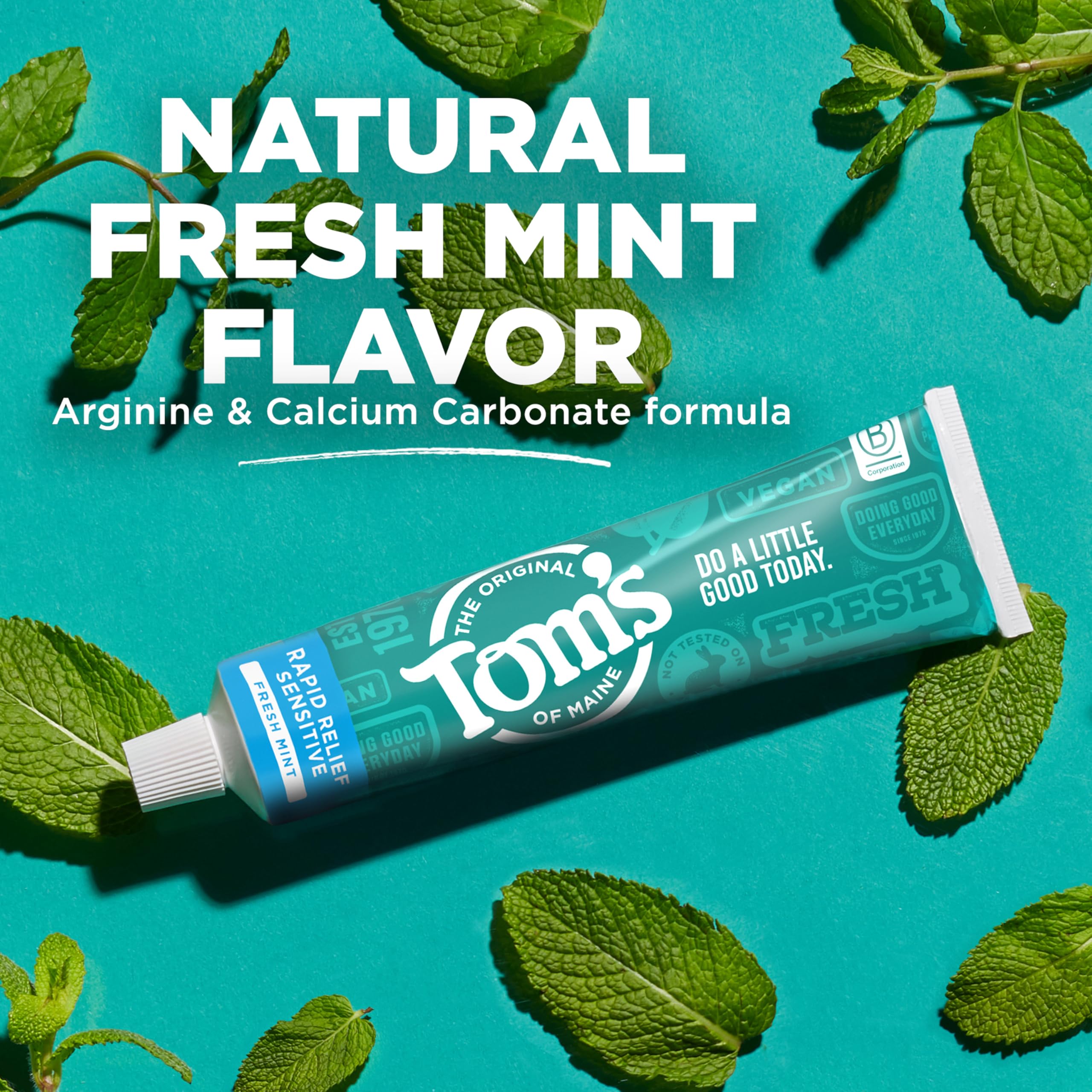 Tom's of Maine – sans conservateurs ni arômes artificiels.