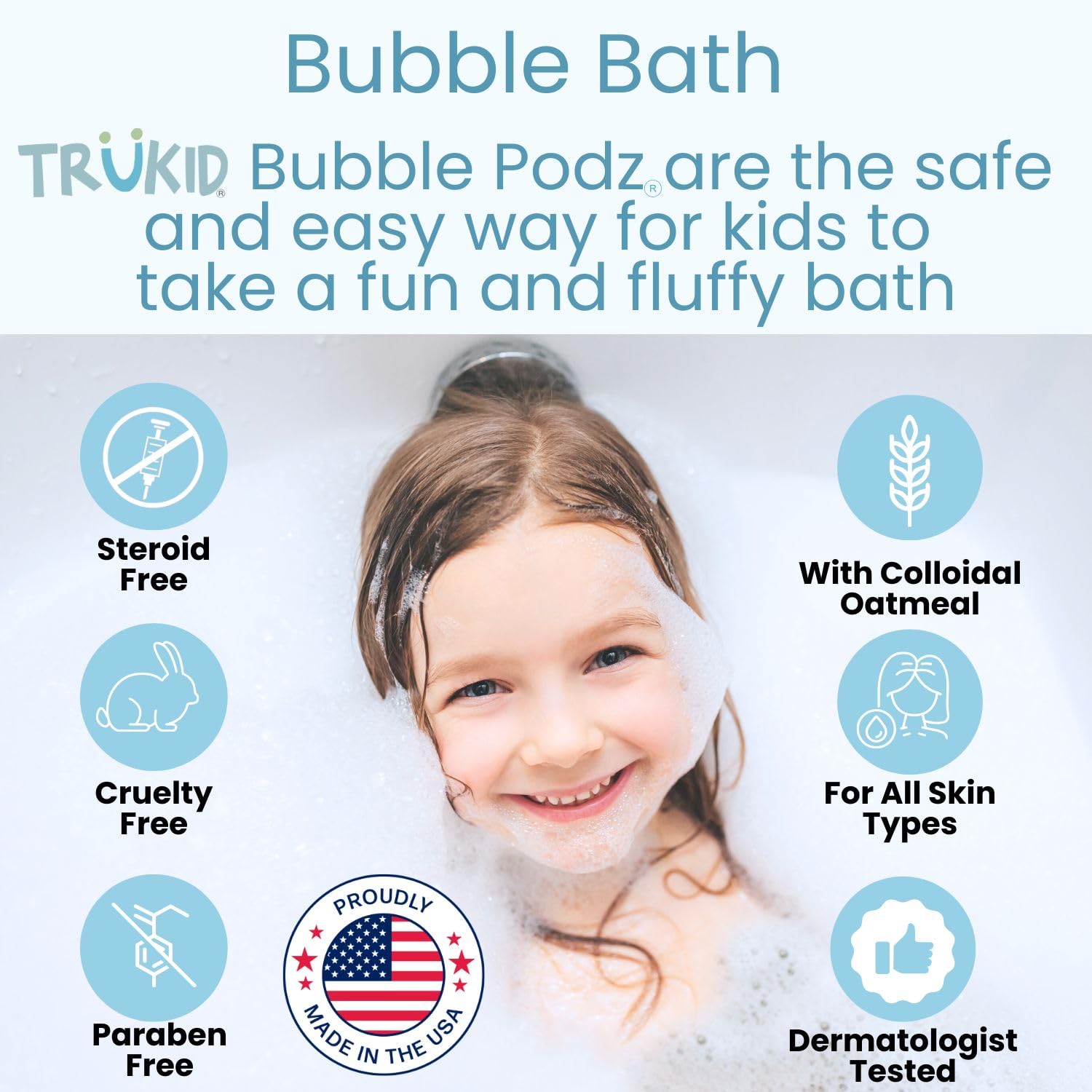 TruKid Bubble Podz: emballage individuel, distribution propre.
