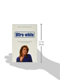 Ultra White sourire plus lumineux après quelques applications