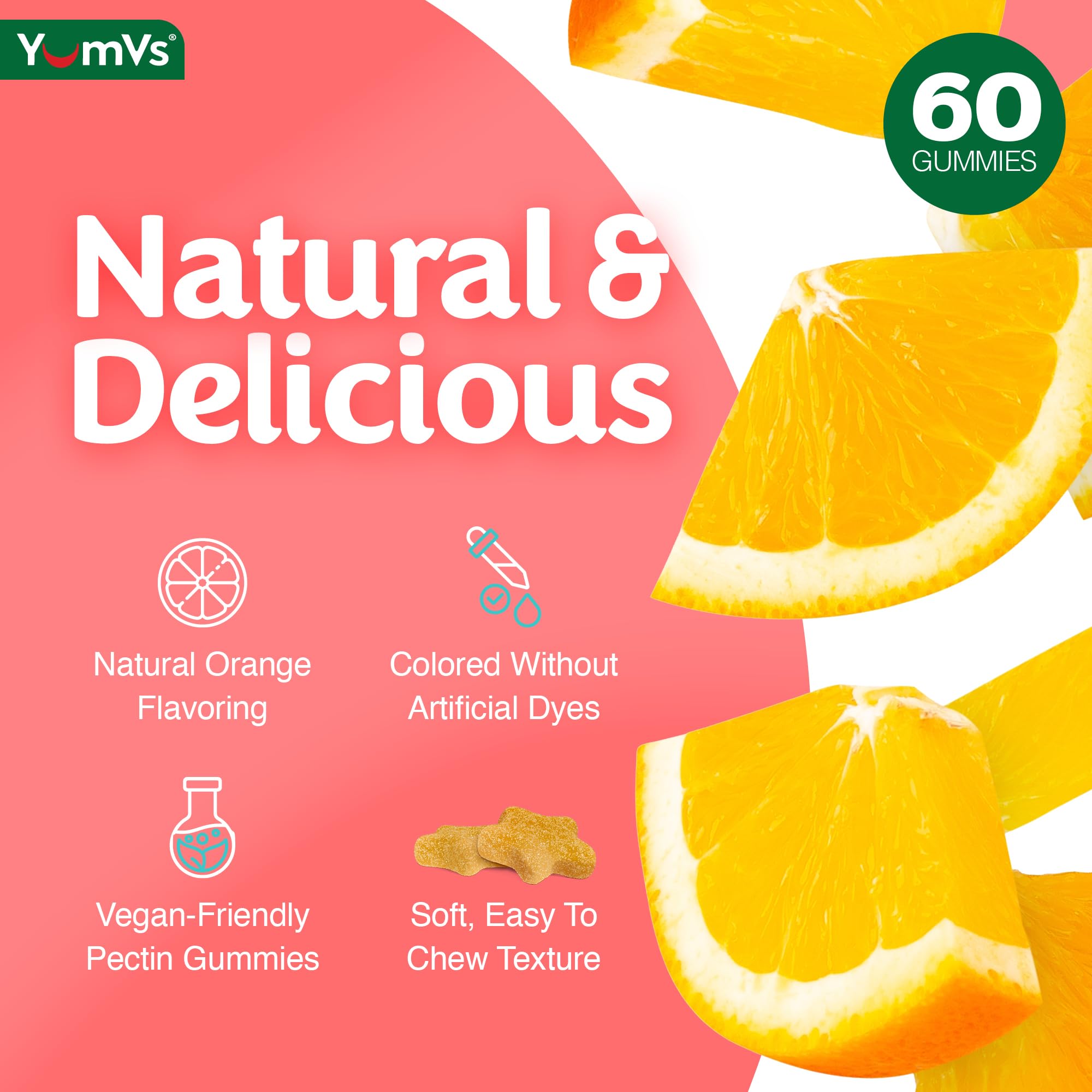 Colorants naturels dans les gommes YUM-V'S, saveur fruitée sans artificiels.